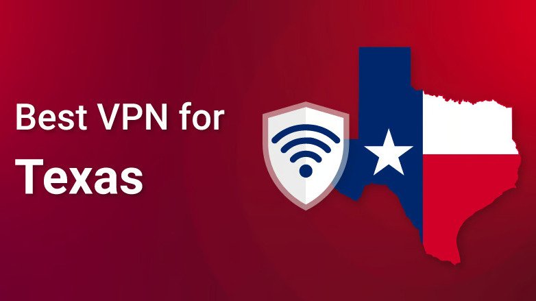 Top 10 Best Free-Paid VPNs To Use In Texas To Unblock Websites